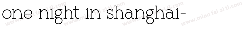one night in shanghai字体转换